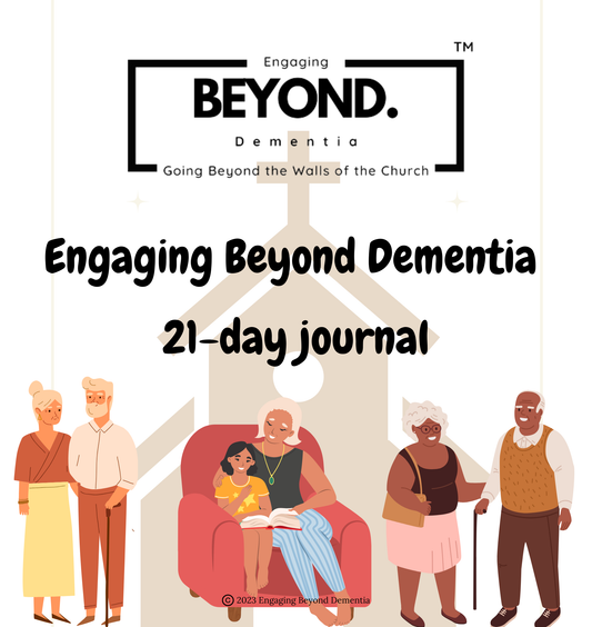 (Downloadable) Engaging Beyond Dementia 21-day Journal